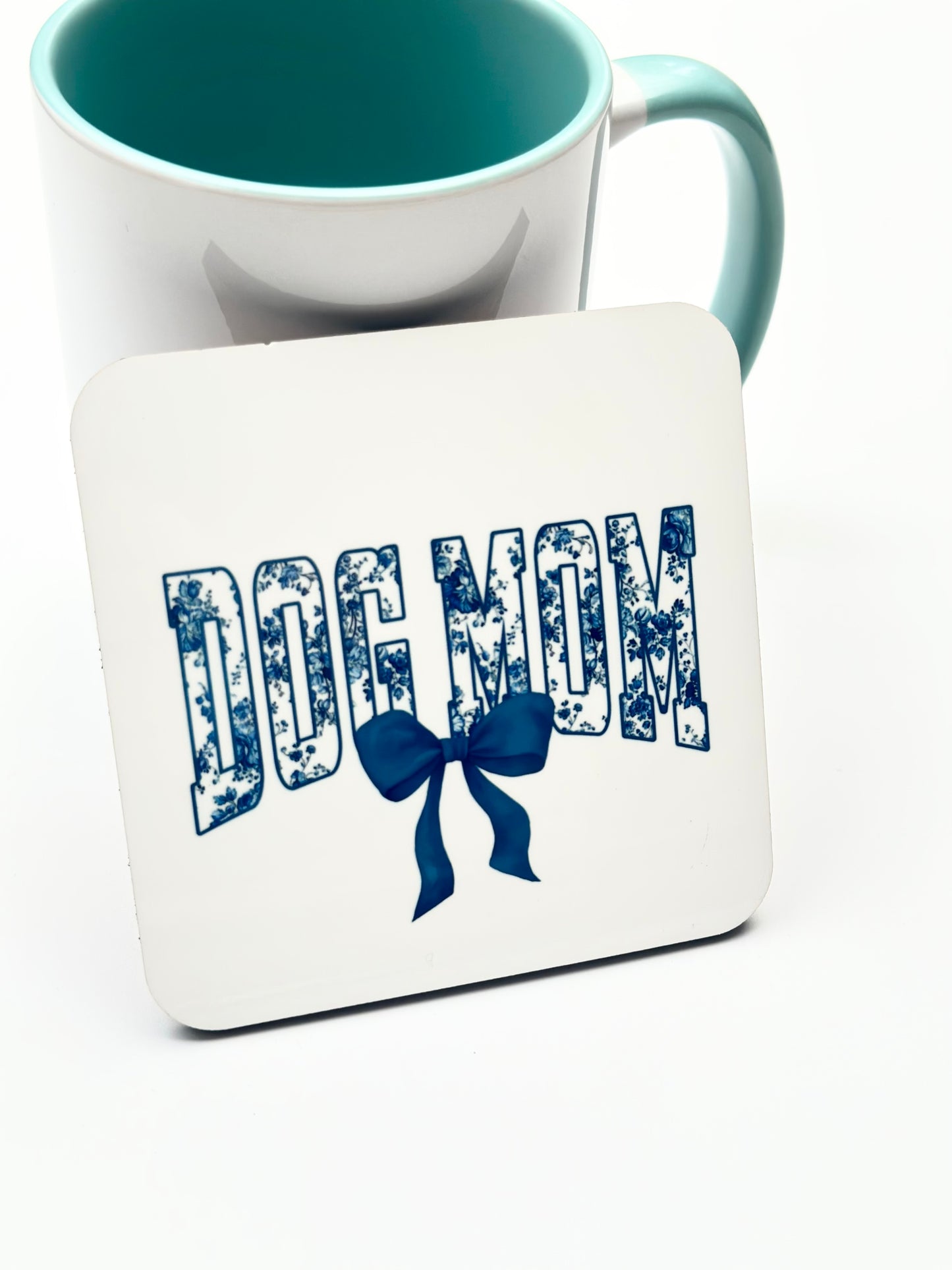 Dog mom coaster