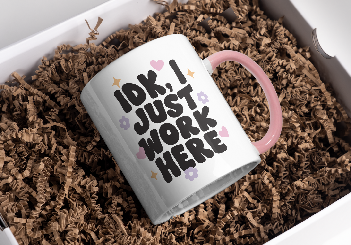 Idk I just work here mug